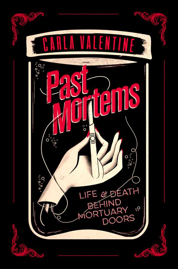 The cover of Carla Valentine’s Past Mortems