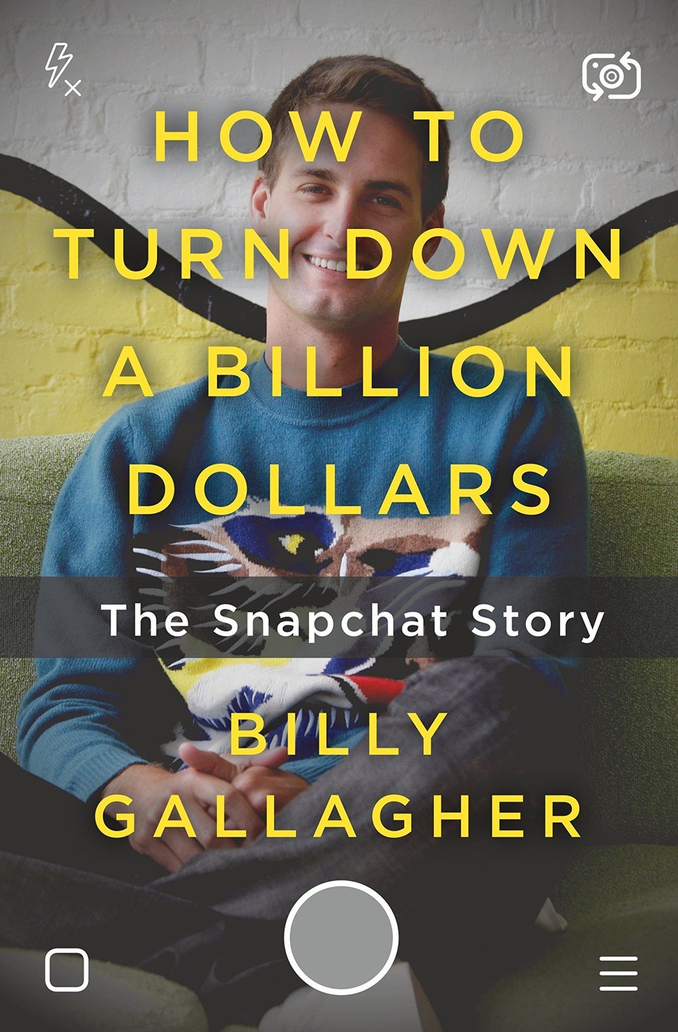 The cover of How To Turn Down a Billion Dollars.