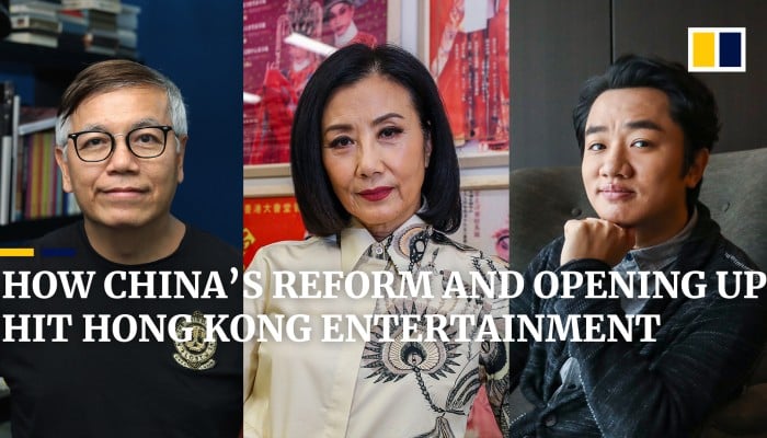 How China’s reform and opening up impacted Hong Kong’s entertainment industry | South China Morning Post
